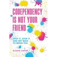 (英文圖書) Codependency is Not Your Friend 平裝版, Sloane Carter, 英文