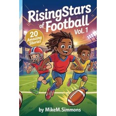 (英文圖書)RisingStars of Football Vol. 1: 20 Amazing Tales of Passion Perseverance and Vi... 平裝版, Independently Published, 英文