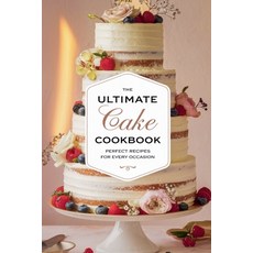 (英文圖書) The Ultimate Cake Cookbook 平裝版, B&H Publishing Group, 英文