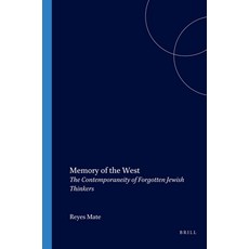 (英文圖書) Memory of the West: The Contemporaneity of Forgotten Jewish Thinkers 平裝版, Brill, 英文