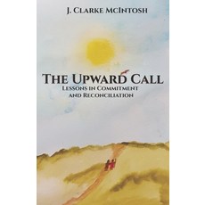 (英文圖書) The Upward Call 平裝版, Amazon Publishing Library, 英文
