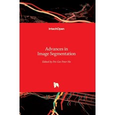 (英文圖書) Advances in Image Segmentation 精裝版, Intechopen, 英文