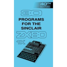 30 Programs for the Sinclair ZX80 精裝版, Acorn Books, 英文