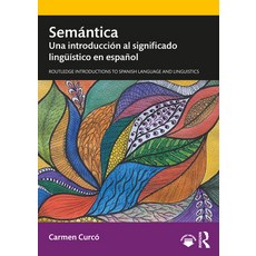 (英文書) Semántica： Una Introducción Al Significado Lingüístico En Español 平裝版, Routledge, 英文