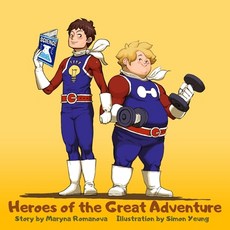 (英文圖書)Heroes of the Great Adventure: The Adventure of Two Best Friends 平裝版, Independently Published, 英文