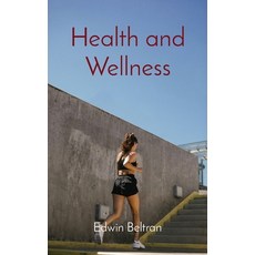 (英文圖書) Health and Wellness 平裝版, Nuqui Ricardo Regala, 英文