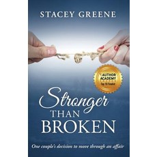 (英文圖書) Stronger Than Broken: One couple's decision to move through an affair 平裝版, Author Academy Elite, 英文