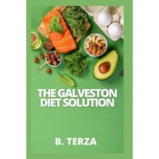 (英文圖書) The Galveston Diet Solution: Proven Methods for Reducing Inflammation Boosting... 平裝版, Independently Published, 英文