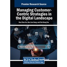 (英文圖書) Managing Customer-Centric Strategies in the Digital Landscape 平裝版, IGI Global, 英文