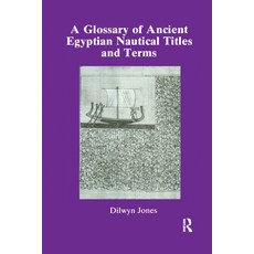 (英文圖書) Glossary Of Ancient Egyptian Nautical Terms 平裝版, Routledge, 英文