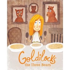 (英文圖書)Goldilocks and the Three Bears 平裝版, Like a Photon Creative Pty, 英文