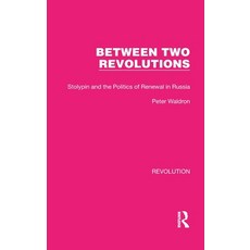 (英文圖書) Between Two Revolutions: Stolypin and the Politics of Renewal in Russia 精裝版, Routledge, 英文
