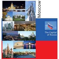 Moscow: The Capital of Russia: A Photo Travel Experience 精裝版, Photravel, 英文