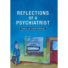 Reflections of a Psychiatrist: A Journey of Five Decades 精裝版, Xlibris Au, 英文
