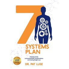 (英文圖書) 7 Systems Plan: Proven Steps to Amazing Health Transformations and Lasting Weight Loss 精裝版, Author Academy Elite, 英文