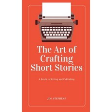 (英文圖書) The Art of Crafting Short Stories: A Guide to Writing and Publishing 精裝版, Rwg Publishing, 英文
