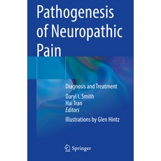 (英文圖書) Pathogenesis of Neuropathic Pain: Diagnosis and Treatment 平裝版, Springer, 英文