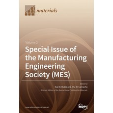Special Issue of the Manufacturing Engineering Society (MES): Volume 2 精裝版, Mdpi AG, 英文
