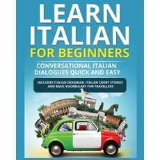 (英文圖書) Learn Italian for Beginners: Italian Short Stories for beginners and basic vocabulary for tra... 平裝版, Dawson Castillo, 英文
