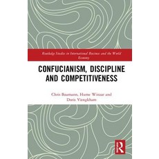 Confucianism Discipline and Competitiveness 精裝版, Routledge, 英文