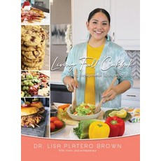 (英文圖書) Living Full Cookbook: Making Family Meals Abundantly Good 精裝版, Living Full Company LLC, 英文