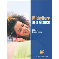 Midwifery at a Glance 平裝版, Wiley-Blackwell, 英文