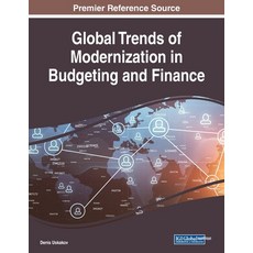 Global Trends of Modernization in Budgeting and Finance 平裝版, Business Science Reference, 英語