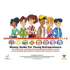 The Money Guide For Young Entrepreneurs: Eight Easy Lessons To Help Young Innovators Create Career-B... 平裝版, Next Steps Youth Entrepreneur Program, 英文