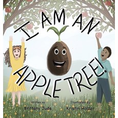 (英文圖書)I Am an Apple Tree 精裝版, WestBow Press, 英文