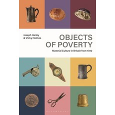 (英文圖書) Objects of Poverty: Material Culture in Britain from 1700 精裝版, Bloomsbury Academic, 英文