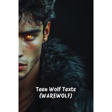 (英文圖書) Teen Wolf Texts (WAREWOLF) 平裝版, Juno LeClair, 英文