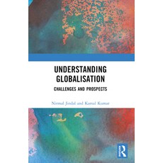 (英文圖書) Understanding Globalisation: Challenges and Prospects 平裝版, Routledge India, 英文