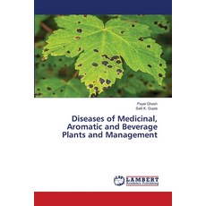 (英文圖書) Diseases of Medicinal Aromatic and Beverage Plants and Management 平裝版, LAP Lambert Academic Publis..., 英文