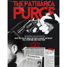 (英文圖書) The Patriarca Purge: The Bloodiest Mafia War in Boston 平裝版, Independently Published, 英文