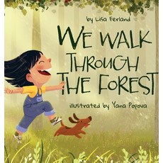 We Walk Through the Forest 精裝版, Lisa Ferland, 英文