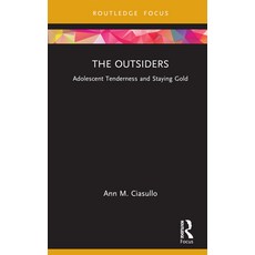 (英文圖書)The Outsiders: Adolescent Tenderness and Staying Gold 精裝版, Routledge, 英文