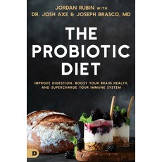 (英文圖書) The Probiotic Diet: Improve Digestion Boost Your Brain Health and Supercharge Your Immune S... 平裝版, Destiny Image Incorporated, 英文