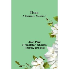 (英文圖書) Titan: A Romance. V. 1 平裝版, Alpha Edition, 英文