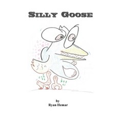 Silly Goose 平裝版, Ryan Hemar, 英文