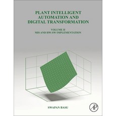 (英文圖書) Plant Intelligent Automation and Digital Transformation: Volume II: Control and Monitoring Ha... 精裝版, Academic Press, 英文