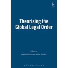 Theorising the Global Legal Order 平裝版, Hart Publishing, 英文