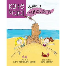 (英文圖書)Kate and CiCi: Build a Sandcastle 平裝版, Cara Emilia Press, 英文