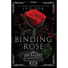 (英文圖書) Binding Rose: A Dark Mafia Romance 平裝版, Independently Published, 英文