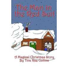 (英文圖書)The Man in the Red Suit: A Magical Christmas Story 平裝版, Createspace Independent Pub..., 英文