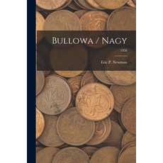(英文圖書) Bullowa / Nagy; 1958 平裝版, Hassell Street Press, 英文