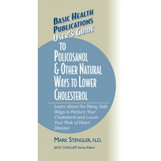 (英文圖書) User's Guide to Policosanol & Other Natural Ways to Lower Cholesterol: Learn about the Many S... 精裝版, Basic Health Publications, 英文