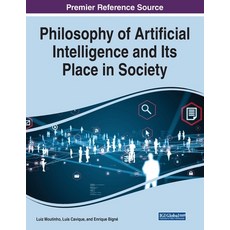 (英文圖書) Philosophy of Artificial Intelligence and Its Place in Society 平裝版, IGI Global, 英文