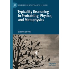 (英文圖書) Typicality Reasoning in Probability Physics and Metaphysics 精裝版, Palgrave MacMillan, 英文