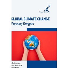 (英文圖書) Global Climate Change: Pressing Dangers 精裝版, Kruger Brentt Publisher Uk...., 英文