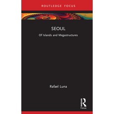 (英文圖書) Seoul: Of Islands and Megastructures 精裝版, Routledge, 英文